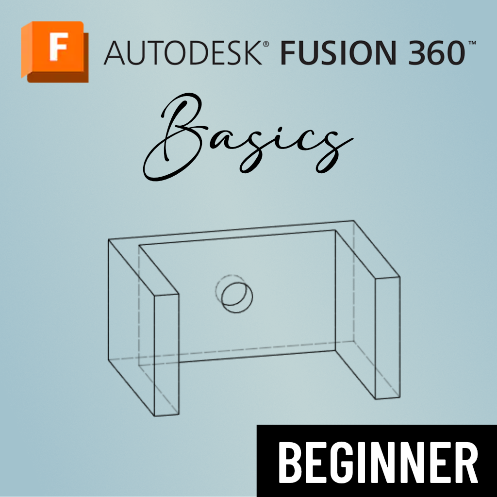 Fusion 360 Basics Beginner
