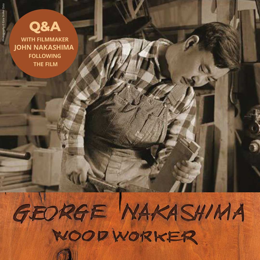 Woodworkers' Monthly Presentation: George Nakashima Documentary